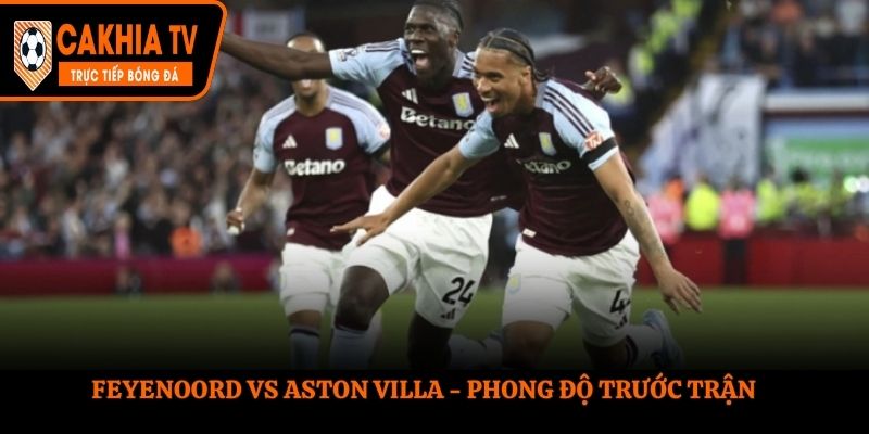 Soi kèo Feyenoord vs Aston Villa - thống kê thành tích ra sân